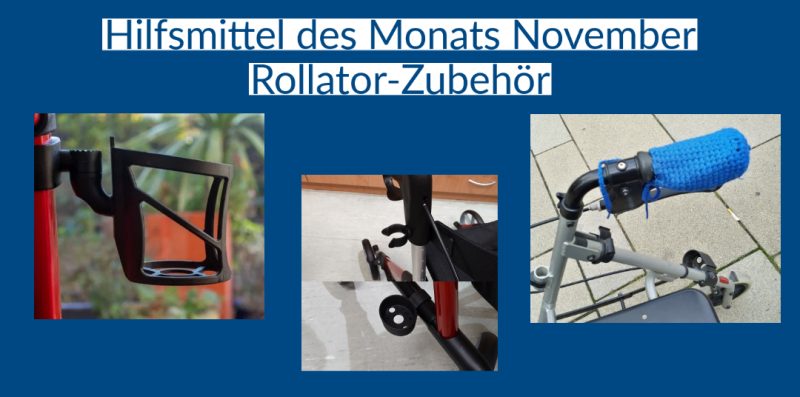 Hilfsmittel des Monats November - Rollator-Zubehör - Pflegestützpunkte  Berlin
